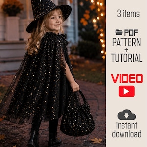 May include: A black witch hat and a matching black cape with gold star patterns, along with a black star-patterned bag. The text reads 3 items, PDF PATTERN + TUTORIAL, VIDEO, and instant download. The items feature a sheer, glittery fabric.
