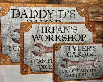 Custom Garage Sign, Personalized Workshop Sign, Can't Fix Stupid, Rust and Steel Design