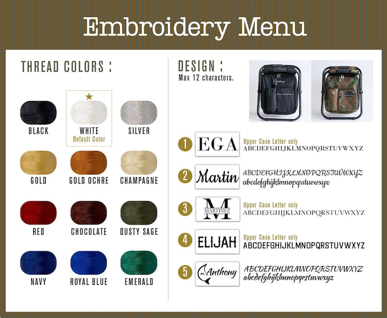 May include: An embroidery menu chart displaying twelve thread color options including black, white, silver, gold, gold ochre, champagne, red, chocolate, dusty sage, navy, royal blue, and emerald. It also shows five font styles for customization.