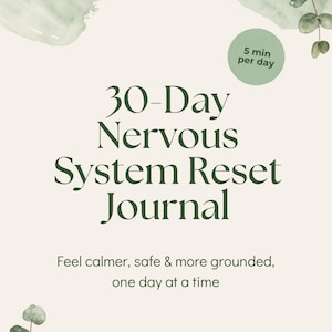 Dagboek voor een reset van het zenuwstelsel in 30 dagen | Werkboek voor stressvermindering en het tegengaan van piekeren (PDF)