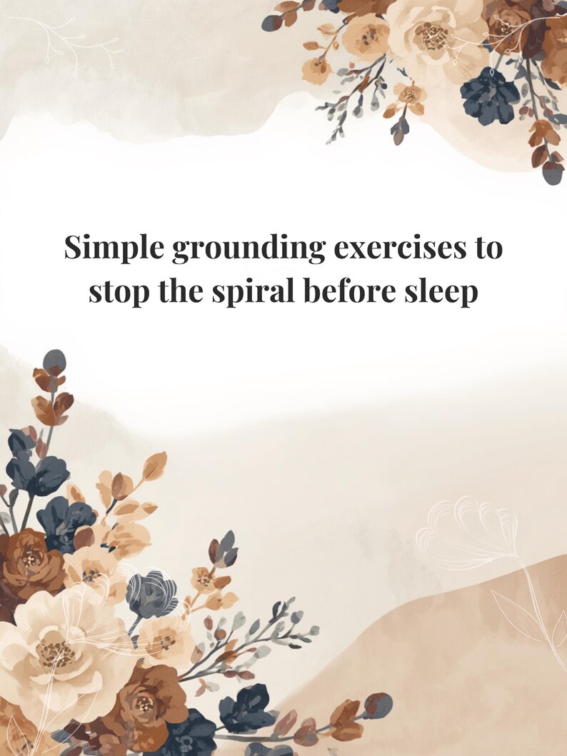 Grounding exercises designed to support sleep and reduce bedtime overwhelm.