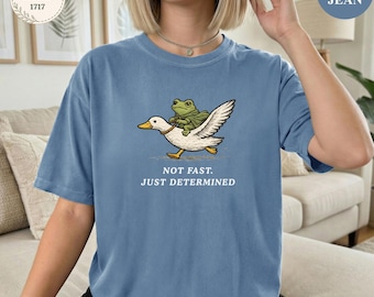 Funny Frog Riding Goose Shirt, Not Fast Just Determined Tee, Cute Frog Shirt, Goose Lover Gift, Funny Animal Shirt, Comfort Colors 1717