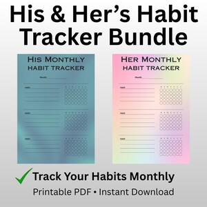 Puede incluir: Un paquete de dos rastreadores de hábitos imprimibles. Uno es de color verde azulado y el otro es un degradado de rosa, amarillo y azul. El texto en la parte superior dice "His & Her's Habit Tracker Bundle". El texto inferior dice "Track Your Habits Monthly".