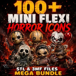 May include: A digital collection of 100+ Mini Flexi Horror Icons featuring stylized figures of iconic horror characters including a hockey mask figure, a stitched doll, a clown with a balloon, a ghost, a chainsaw character, and a clawed figure.