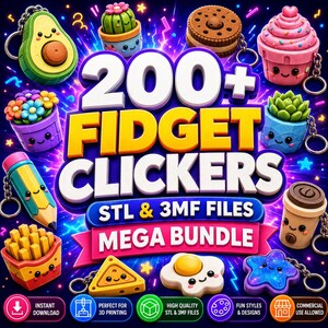 May include: A digital graphic featuring the text 200+ FIDGET CLICKERS STL & 3MF FILES MEGA BUNDLE. The image displays various colorful, cartoon-style 3D printed keychains including an avocado, cactus, cookie, cupcake, pencil, fries, and egg.