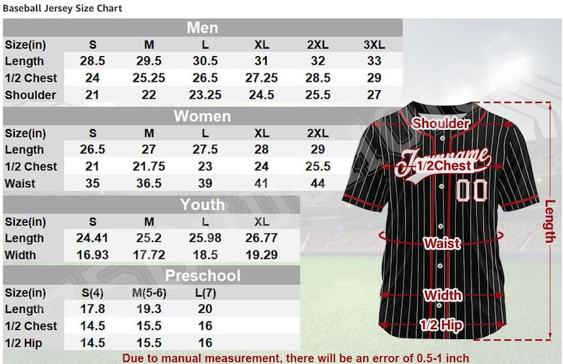 May include: Baseball jersey size chart with measurements in inches for men, women, youth, and preschool sizes. A black and white pinstripe baseball jersey is shown with areas labeled: shoulder, 1/2 chest, waist, width, 1/2 hip, and length.