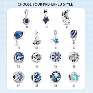 May include: A collection of fifteen silver-toned charms labelled 46 through 60, featuring blue enamel, clear stones, and celestial, travel, and nature motifs. The text CHOOSE YOUR PREFERRED STYLE appears at the top of this display of jewellery beads.