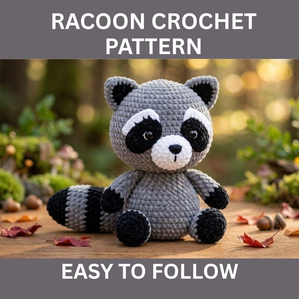 30 Racoon Crochet Patterns for Woodland Amigurumi, Hats, Appliques, and Cozy Handmade... 3 Amigurumi Racoon Plush Toy Pattern PDF