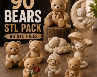 90 Bears STL Pack, Teddy Bear 3D Printer Files Bundle, Cute Bear Figurine, Baby Bear Decor, Gift Models, Digital Download