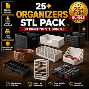 Op de afbeelding: Een digitale collectie van 25+ STL-bestanden voor 3D-geprinte organizers. De afbeelding toont diverse opbergbakken, waaronder een zwarte geribbelde bak, een witte lade, een zwarte mand met gaten, een gevlochten kom en een gereedschapskist.