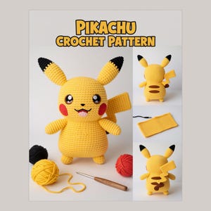 May include: A yellow Pikachu crochet pattern with the text "Pikachu Crochet Pattern". The image shows a finished Pikachu plushie, yarn, and a crochet hook. The plushie has black-tipped ears, red cheeks, and a lightning bolt tail.