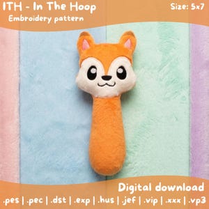 May include: An orange plush fox toy with a white face and black eyes. The toy is a digital embroidery pattern, with the text "ITH - In The Hoop Embroidery pattern" and "Size: 5x7". The words "Digital download" are also visible.