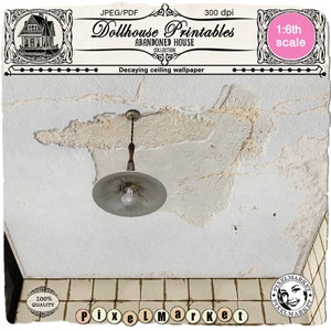 May include: A close-up of a decaying ceiling with a light fixture hanging from it. The ceiling is white with brown and grey patches of water damage. The light fixture is a simple, silver, round pendant light with a single light bulb. The image is labelled "Decaying ceiling wallpaper" and is part of a collection of dollhouse printables.