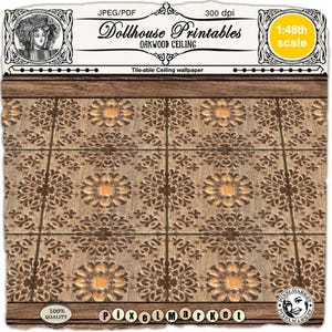 1/48 Dollhouse Printable DECORATIVE CEILING WALLPAPER Vintage Floral Wood Ceiling Tiles Instant Download for Dollhouse Roombox Booknook