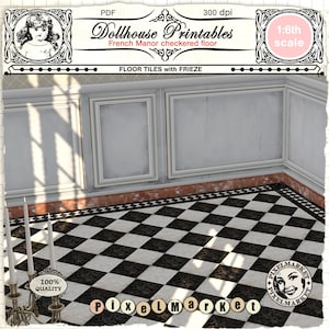 Könnte beinhalten: Schwarz-weiße Schachbrett-Bodenfliesen mit einem schwarz-weißen Rand. Die Fliesen sind im Maßstab 1:6 und eignen sich für Puppenhäuser. Das Bild enthält den Text "Dollhouse Printables", "French Manor checkered floor", "FLOOR TILES with FRIEZE", "1:6th scale", und "100% QUALITY".