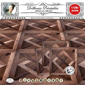 VERSAILLES PARQUET Flooring for 1:12 Dollhouse Miniature Wood floor Printable sheet download for roombox diorama model ship