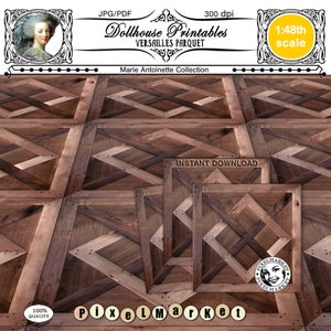 1:48th DOLLHOUSE Versailles Parquet Flooring French Miniature Wood floor Printable sheet Instant Download for roombox diorama model ship