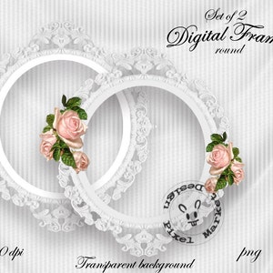 May include: Set of two white ornate round digital frames with pink roses. The frames are 300 dpi and have a transparent background. The text "Set of 2 Digital Frames round" is at the top of the image. The text "Pixel Design Market" is at the bottom of the image.