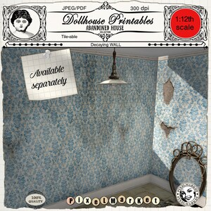 May include: A dollhouse printable of a decaying wall with blue and white patterned wallpaper. The printable is part of the Abandoned House Collection and is available in 1:12th scale. The text "Decaying WALL" is visible in the image.