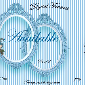 May include: Set of two blue ornate digital frames with a white and blue striped background. The frames are 300 dpi and have a transparent background. The text "Available" is written in cursive on the image. The text "Set of 2" is also written on the image.