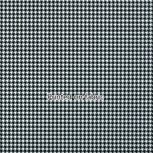 May include: Black and white houndstooth pattern printed on fabric. "Printed on fabric" text is visible in the image.