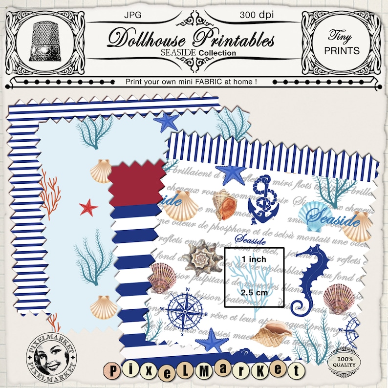 May include: Four printable sheets of fabric designs featuring a nautical theme. The designs include blue and white stripes, seashells, starfish, anchors, and a compass. The text "Seaside" appears on one of the sheets. The sheets are 1 inch by 2.5 cm.
