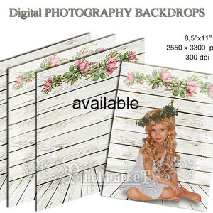 May include: Digital photography backdrops with a white wood plank design, adorned with a floral garland of pink roses and green leaves. The backdrops are 21.6cm x 27.9cm and feature a young girl with blonde hair. The word "available" is visible.