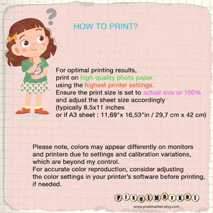 May include: A cartoon illustration of a girl with a question mark above her head, with text that reads "HOW TO PRINT?"  The text below explains how to print a digital file for optimal results, including using high-quality photo paper and the highest printer settings. It also recommends setting the print size to actual size or 100% and adjusting the sheet size accordingly. The text provides the typical sheet sizes in inches and centimetres.