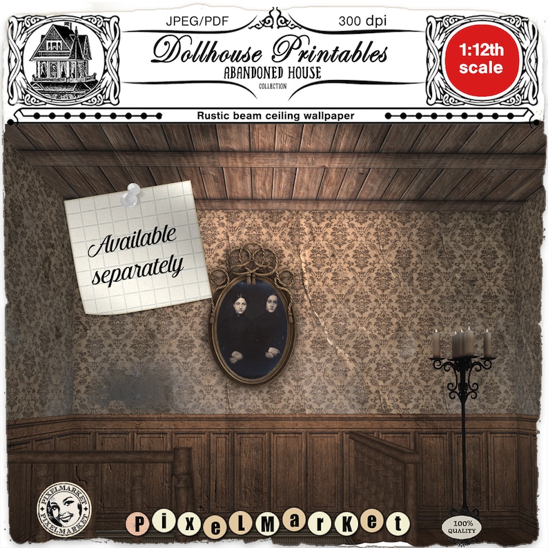 May include: A dollhouse room interior with a rustic wood ceiling and wallpaper. The room features a framed portrait of two women, a wooden wainscot, and a black metal candelabra. The text "Available separately" is written on a note attached to the wall.