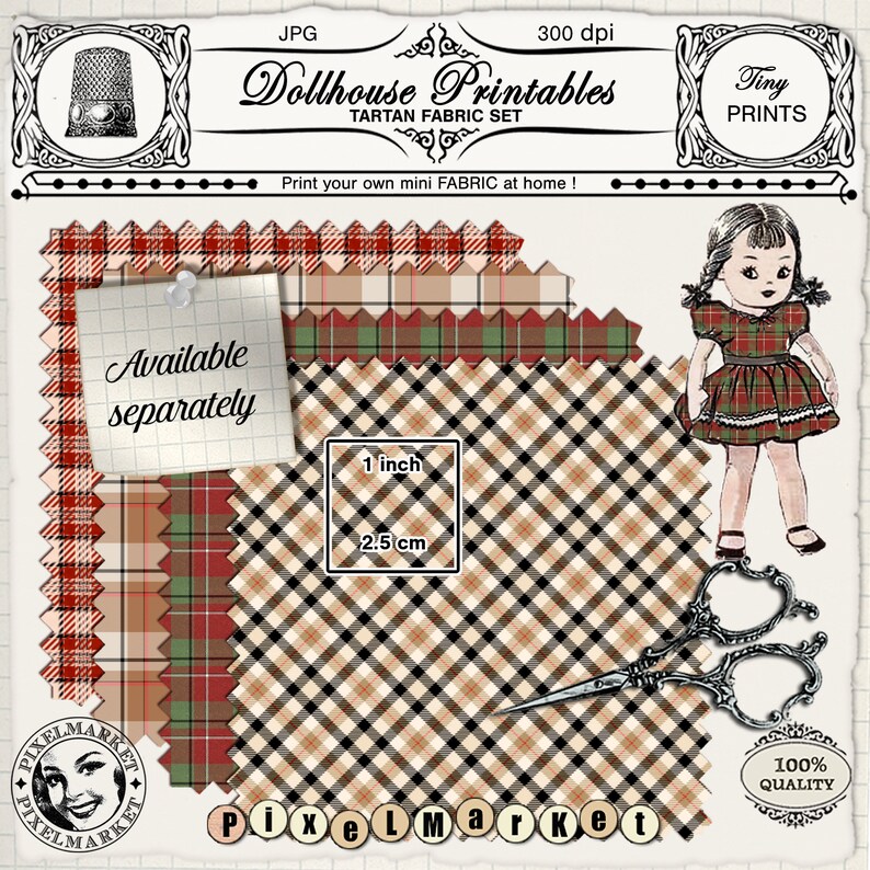 May include: Three printable sheets of red, green, and brown plaid fabric patterns for dollhouse projects. The image includes a measurement guide of 1 inch and 2.5 cm. The text "Dollhouse Printables Tartan Fabric Set" and "Tiny Prints" is also included in the image.