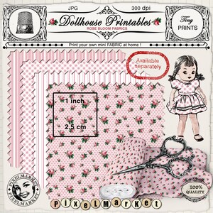 May include: Printable dollhouse fabric patterns featuring pink and white stripes, gingham, and a floral design with pink roses on a light pink background. The image also includes a doll, scissors, and a spool of thread. The text "Dollhouse Printables" and "Rose Bloom Fabrics" is visible at the top of the image.