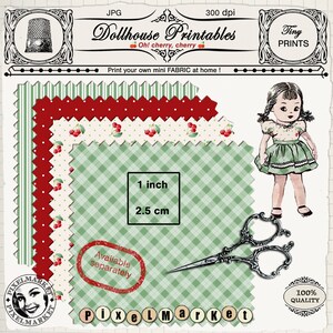 May include: Three printable fabric patterns featuring a green and white gingham, a red and white polka dot, and a green and white striped design. The patterns are 1 inch (2.5 cm) square and are available separately. The image also includes a dollhouse doll, a pair of scissors, and the text "Dollhouse Printables" and "Tiny Prints".