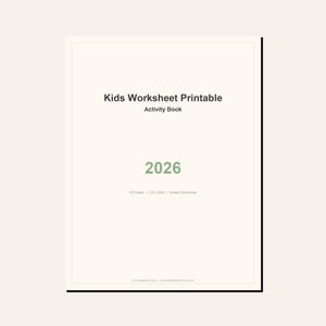Könnte beinhalten: Ein druckbares Arbeitsbuch für Kinder mit cremefarbenem Hintergrund. Das Cover zeigt den Text "Kids Worksheet Printable Activity Book" in dunkler Schrift, mit dem Jahr "2026" in grüner Schrift. Das Buch hat 25 Seiten und ist ein Sofort-Download.
