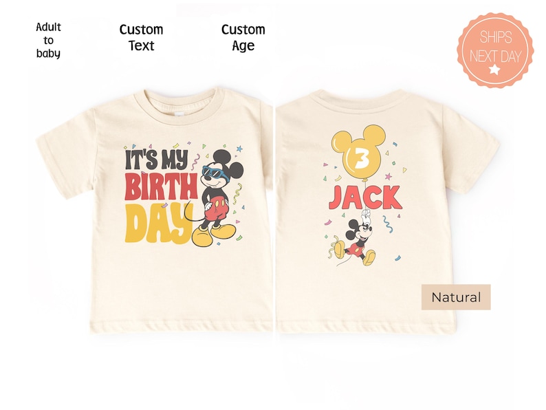 Custom Mickey Mouse birthday shirt natural color, it's my birthday design, personalized name and age back print, toddler boy Disney birthday outfit adult to baby sizes
