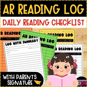 May include: A colorful image featuring reading logs with the text "AR READING LOG" and "DAILY READING CHECKLIST." The logs are in various colors, including green, orange, and yellow. A cartoon girl is reading a book. The text "WITH PARENTS SIGNATURE" is also visible.