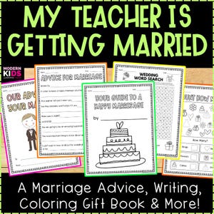 Könnte beinhalten: Ein farbenfrohes Bild mit dem Text "MY TEACHER IS GETTING MARRIED" oben. Das Bild zeigt mehrere bedruckbare Seiten mit Hochzeitsaktivitäten, darunter Ratschläge, Wortsuche und Zählspiele. Der Text unten lautet "A Marriage Advice, Writing, Coloring Gift Book & More!"