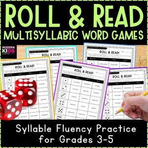May include: Educational resources for syllable fluency practice, with the text "ROLL & READ" and "MULTISYLLABIC WORD GAMES." The image includes dice and worksheets. The text "Syllable Fluency Practice for Grades 3-5" is also visible.