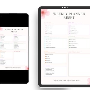May include: A digital weekly planner titled "Weekly Planner Reset" displayed on a smartphone and a tablet. The planner features sections for self-care, home reset, and laundry reset, with a floral design and the text "Reset your space. Reset your mind."