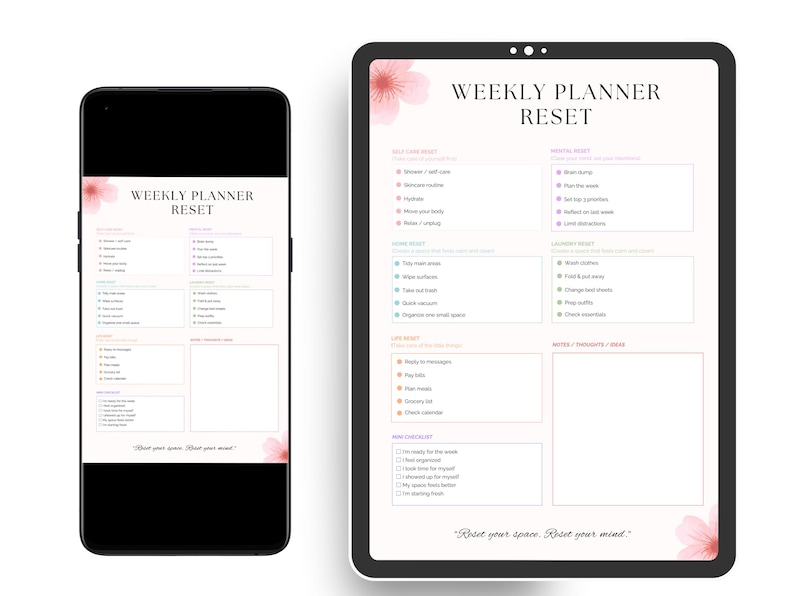 May include: A digital weekly planner titled "Weekly Planner Reset" displayed on a smartphone and a tablet. The planner features sections for self-care, home reset, and laundry reset, with a floral design and the text "Reset your space. Reset your mind."