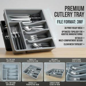 May include: A gray premium cutlery tray with multiple compartments, holding knives, forks, and spoons. The tray has a 3D print-ready mesh design and is optimized for additive manufacturing. The text "PREMIUM CUTLERY TRAY" and "FILE FORMAT: 3MF" are visible.