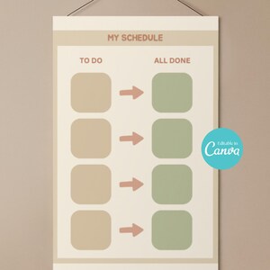 May include: A beige and white wall hanging with the words "MY SCHEDULE", "TO DO", and "ALL DONE". It features a series of boxes and arrows, with a "Editable in Canva" logo in the corner. The schedule is designed for organization.