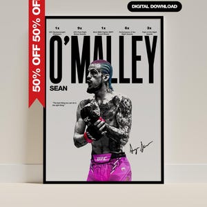 May include: A framed poster featuring Sean O'Malley, a UFC fighter. The poster has a black frame and includes the text "O'MALLEY" and "SEAN". The image is in black and white with pink accents on the shorts and gloves. A red banner on the left says "50% OFF".