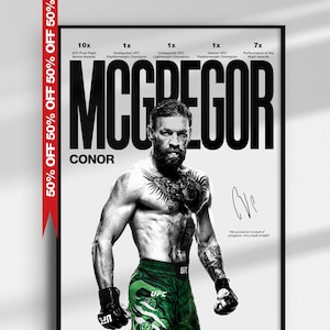 May include: A black and white poster featuring Conor McGregor with his career statistics, including 10x UFC Post-Fight Bonus Awards, 1x Undisputed UFC Featherweight Champion, 1x Undisputed UFC Lightweight Champion, 1x Interim UFC Featherweight Champion, and 7x Performance of the Night Awards.