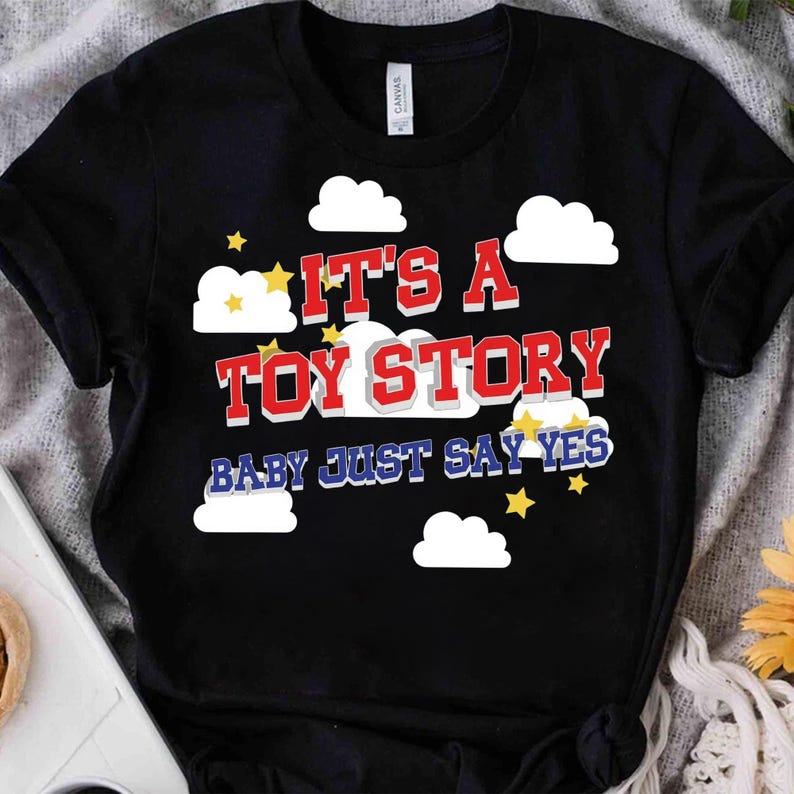 It's A Toy Story, Baby Just Say Yes PNG, Retro Disney Music, Toy Story Land Disney Family Vacation, Toy Story 5 I Knew It Digital Download image 2