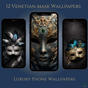 May include: Three smartphones displaying Venetian mask wallpapers. The masks feature ornate designs with gold, teal, and silver accents. The text "12 Venetian Mask Wallpapers" and "Luxury Phone Wallpapers" are displayed above and below the phones.