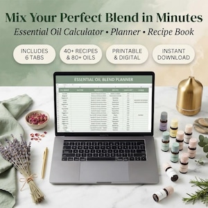 May include: A laptop displaying an Essential Oil Blend Planner spreadsheet, surrounded by a gold diffuser, small essential oil bottles, a bundle of dried lavender, a bowl of dried flower petals, and a gold pen on a white surface.