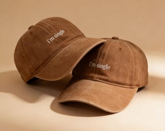 「私は独身です」刺繍入りキャップ、おもしろいシングルライフハット、ウォッシュドコットンベースボールキャップ、独身最後のパーティーギフト、名入れダッドハット
