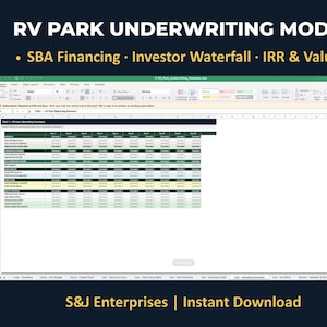 May include: A digital spreadsheet titled "RV Park Underwriting Model" with the text "SBA Financing, Investor Waterfall, IRR & Valuation." The spreadsheet is open on a computer screen, with a dark blue background. The text "S&J Enterprises | Instant Download" is at the bottom.