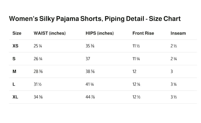 Op de afbeelding: Maattabel voor zijden pyjamashorts met biesdetails. Maten vari&euml;ren van XS tot XL, met taillematen van 64 cm tot 88 cm en heupmaten van 90 cm tot 114 cm.