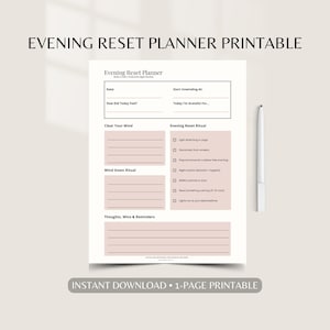 Peut inclure: Un planificateur de réinitialisation du soir imprimable avec des sections pour la réflexion quotidienne, la gratitude et les rituels du soir. Le planificateur comprend des invites pour vider l'esprit, se détendre et enregistrer les pensées.